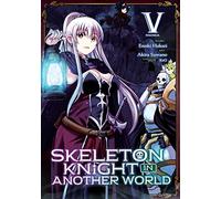 Skeleton Knight in Another World (Manga) Vol. 5