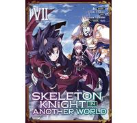 Skeleton Knight in Another World (Manga) Vol. 7