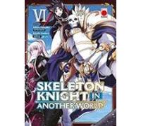Skeleton knight in another world 06