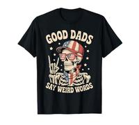 Skeleton Papa Los Buenos papás Dicen Palabras Raras, Divertido Día del Padre Camiseta