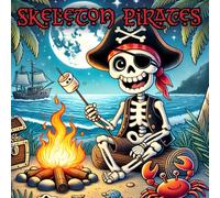 Skeleton Pirates Coloring Book: Children, teens, and adult coloring book