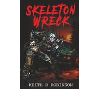 Skeleton Wreck: A chilling tale of macabre horror
