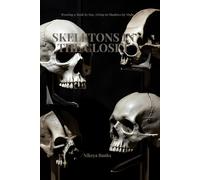 Skeletons in the Closet: The Secrets that Shaped Us