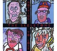 Skeletons - Nothing to Loose