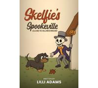 Skelfie's Spookeville Lola and the Halloween Mischief