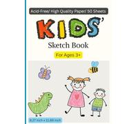 Sketch Book: 50 Sheets Acid-Free Paper, Drawing Notebook for 3 years old Kids and plus, 8.27x11.69 inch