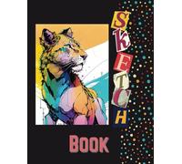 Sketch Book: Cute Ink Art Cover design Animal Theme note Book | 110 Blank Pages for Drawing, Sketching & Doodling | For kids, Teens & Adults