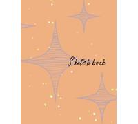 Sketch book: Drawing book, 111Pages, 8.5"x11", Sketch book for drawing, Sketch pad, Blank papers