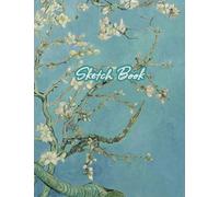 Sketch Book: Drawing Notebook for Sketching, Doodling, Writing, Art Journaling, A4 Sketchbook (Van Gogh Art Cover Vol.5)