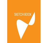 Sketch book: Drawing, painting, doodling, art work and sketching book for kids teens adult and journal