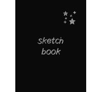 sketch book: Minimalist style for drawing, doodling and journaling 8.5 x 11 in. 100 pages
