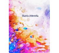 Sketch Book: Notebook for Drawing, Writing, Painting, Sketching or Doodling, 200 Pages, 8.5x11 - Big Size in Wonderful Matte Cover - Perfect Gift for Anyone