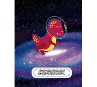 Sketch book: Prehistoric Dinosaur Journey in Space Sketchbook , 110 Pages Use it For Sketching, Drawing & Crayon Coloring | 8.5" x 11"