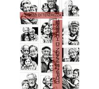 SKETCH DI NONNI E NIPOTI: SCHIZZI DI TENEREZZA