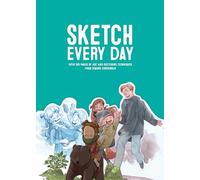 Sketch Every Day: 100+ Simple Drawing Exercises from Simone Grünewald