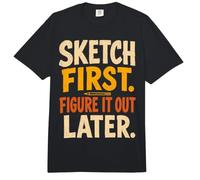 Sketch First Figure It out Later Creative Humor Comfort Colors Adult Heavyweight T-Shirt