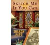 Sketch Me If You Can (ebook)