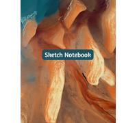 Sketch Notebook: Sketchbook for Artist | Drawing, Sketching, Doodling & Creative Practice Notebook