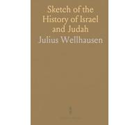 Sketch of the History of Israel and Judah