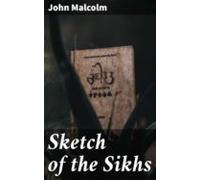 Sketch Of The Sikhs (ebook)