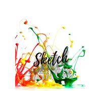 Sketch Something: The Everyday Sketchbook - Abstract Cover, Volume 11 of 13, 100 Pages for Artists & Dreamers (8.5” x 11”)