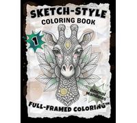 SKETCH-STYLE: Animal Mandalas Coloring Book 1: A Relaxing Collection of Full-Page Animal Mandalas to Color & Frame / 100 Pages / Large 8.5x11 (Full-Framed Coloring)