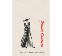 Sketch Your Inspirations (for Sketches, Notes & Runway Dreams).: 200 Page Lined & Blank Fashion Design Notebook | 6 x 9 in | 15 x 23 cm | Hardcover.