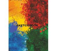 SKETCHBOOK: 8.5" X 11", 100 Pages, Portrait Configuration | Ideal for Students, Artists, Professionals & Adults | Perfect for Drawing, Sketching, Painting, Writing & Doodling