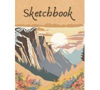 Sketchbook: A4. For Sketching, Drawing. For Artist and Beginners. Artist Sketch Pad. Mountains