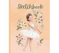 Sketchbook: Christmas Ballerina - Elegant Holiday Dance Illustration on Soft Peach Background: 8.5×11 Unlined Drawing Book for Kids, Teens & Artists