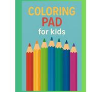 SketchBook: Coloring Pad for kids with 124 blank paper for Drawing, painting and doodling, Cute Colored Pencils Design Cover