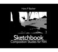 Sketchbook: Composition Studies for Film