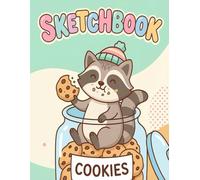 Sketchbook: Cookie Thief Sketchbook Cute Raccoon Lover Art Journal for Girls and Artist Kids To Drawing and Sketching or Doodling, 110 Pages of "8.5x11"