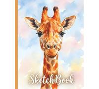 Sketchbook: Cute Watercolor Giraffe: Large Blank Paper for Drawing, Doodling, Painting, Sketching for Animal Lovers, Kids, Girls & Teens (8.5 x 11 in)
