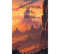 Sketchbook for anime: White Paper Drawing Book.: Drawing Book