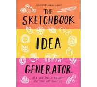 Sketchbook Idea Generator (Mix-And-Match Flip Book): Mix and Match Prompts for Your Art Practice