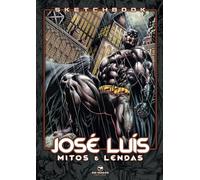Sketchbook José Luís: Mitos & Lendas