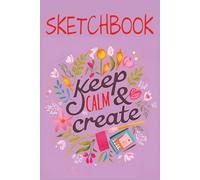 SKETCHBOOK: KEEP CALM & CREATE