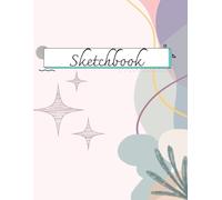 Sketchbook: Large Drawing Pad with Blank White Paper for Sketching, Doodling, and Painting. 110 Premium Artist Pages, 8.5 x 11 Inch.