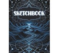 Sketchbook: Large Sketch Pad for Kids, Teens and Adults with 120 White Letter Size Matte Paper Sheets for Drawing, Coloring, Sketching, Doodling and More!