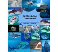 Sketchbook: Ocean Hunters, The Dream Big-Imagine-Inspire Cover Series