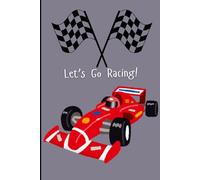 Sketchbook with Let's Go Racing Cover: for all artist's drawings and doodles