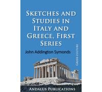 Sketches and Studies in Italy and Greece, First Series