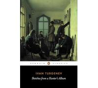 Sketches from a Hunter's Album – Edición completa (Penguin Classics)