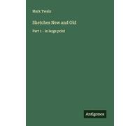 Sketches New and Old: Part 1 - in large print