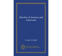 Sketches of America and Americans