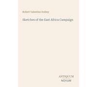 Sketches of the East Africa Campaign
