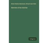 Sketches of the Irish Bar