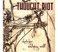 Sketches of Undying Will by Thought Riot (2004-10-11)