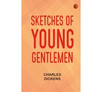 Sketches of Young Gentlemen